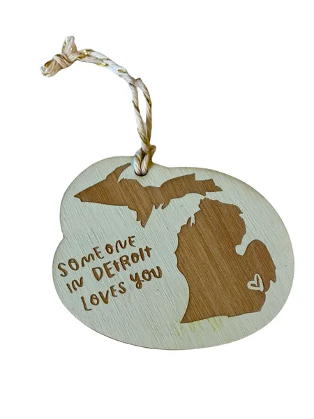 "Someone in Detroit Loves You" Laser-cut Ornament