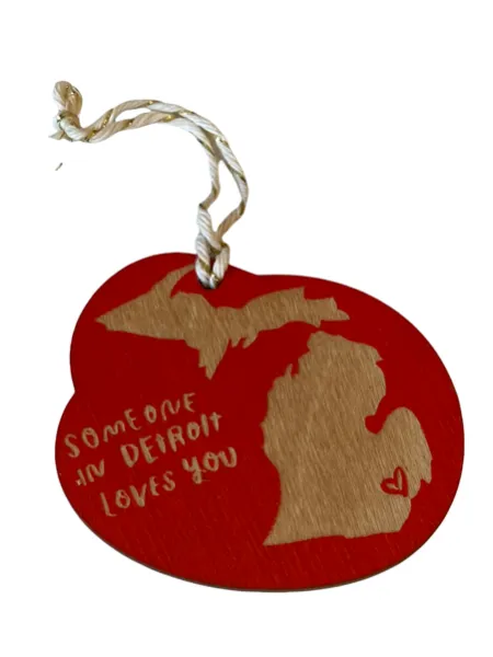 "Someone in Detroit Loves You" Laser-cut Ornament